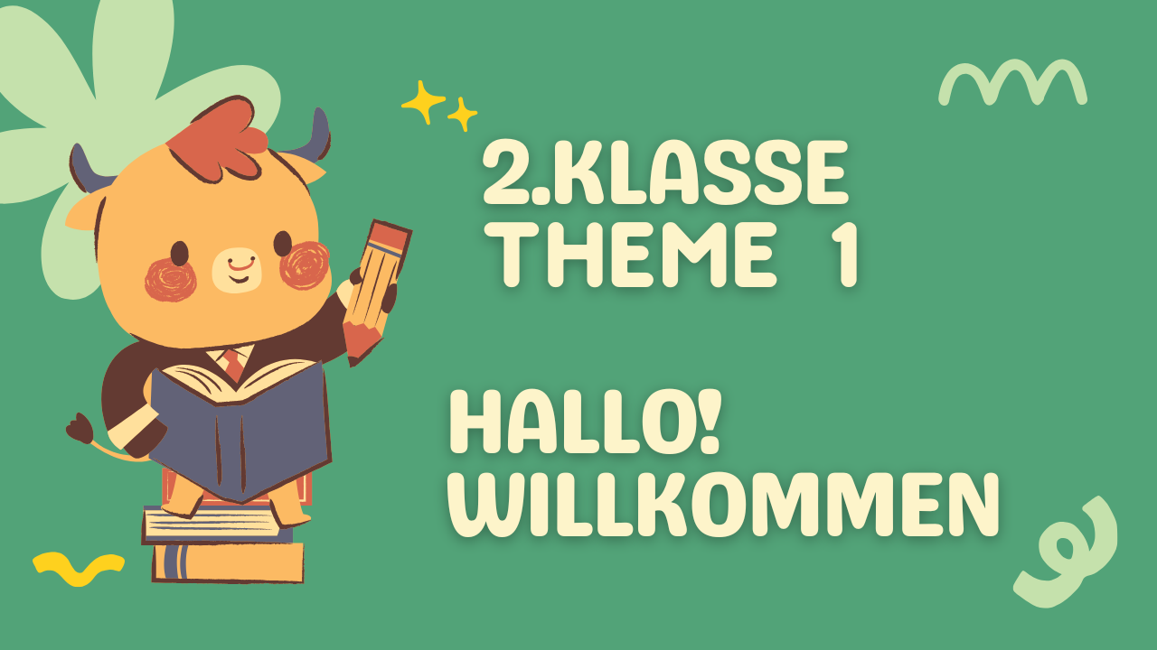 1.Thema HALLO/WILLKOMMEN